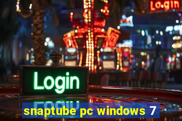 snaptube pc windows 7